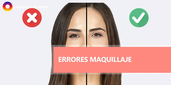 8 errores de maquillaje que cometen la mayoría de las mujeres