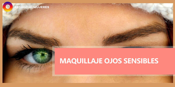 Los mejores consejos de maquillaje para ojos sensibles